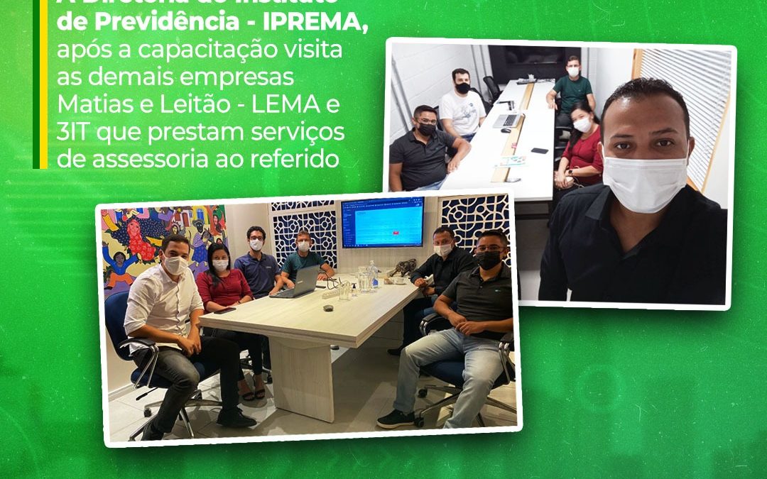 A Diretoria do IPREMA, após a capacitação, visitou as empresas Lema e 3IT Consultoria