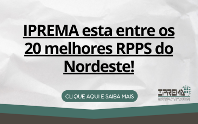 IPREMA esta entre os 20 melhores RPPs do Nordeste!